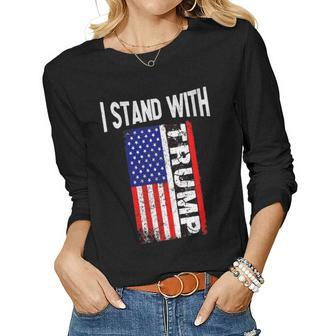 Womens I Stand With President Trump Pro Trump Supporter Anti Biden Women Long Sleeve T-shirt | Mazezy