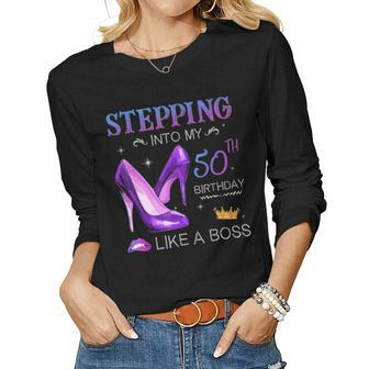 Stepping Into My 50Th Birthday Like A Boss Since 1971 Women Graphic Long Sleeve T-shirt - Seseable