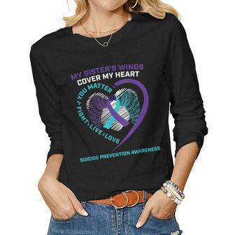 Suicide Awareness Prevention Sister Her Loving Memory Women Long Sleeve T-shirt | Mazezy