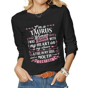 Taurus Shirt Im A Taurus Women Zodiac Birthday Women Long Sleeve T-shirt | Mazezy