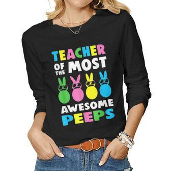 Teacher Of The Most Awesome Peeps Easter Day Bunny Rabbit Women Graphic Long Sleeve T-shirt - Seseable