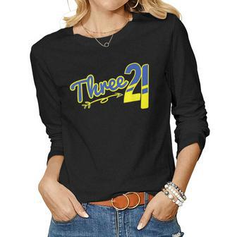 Three T21 World Down Syndrome Awareness Day Womens Women Long Sleeve T-shirt | Mazezy