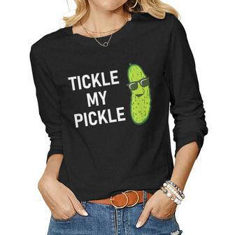 Tickle My Pickle Funny Jokes Sarcastic Women Graphic Long Sleeve T-shirt - Seseable