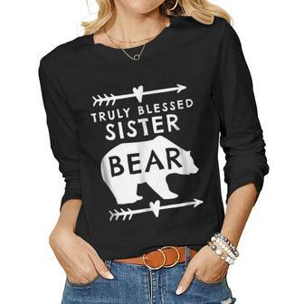 Truly Blessed Sister Bear For Sister Women Long Sleeve T-shirt | Mazezy
