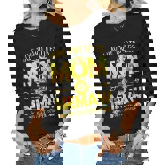 I Have Two Titles Mom And Memaw Sunflower Women Long Sleeve T-shirt | Mazezy
