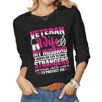 Veteran Wife Husband Soldier & Saying For Military Women Women Graphic Long Sleeve T-shirt - Seseable