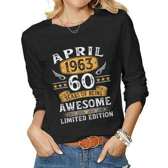 Vintage 60 Year Old Gift 60Th Birthday For Men April 1963 Women Graphic Long Sleeve T-shirt - Seseable