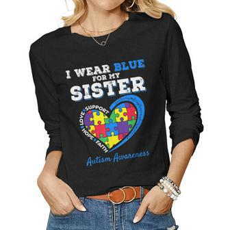 I Wear Blue For My Sister Autism Awareness Brother Kids Girl Women Long Sleeve T-shirt | Mazezy