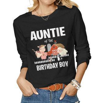 Womens Auntie Of The Birthday Boy Farm Animal Cow Pig Dog Farmer Women Graphic Long Sleeve T-shirt - Seseable