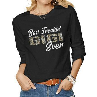 Womens Best Freakin Gigi Ever Leopard Mothers Day Gigi Gift Women Graphic Long Sleeve T-shirt - Seseable