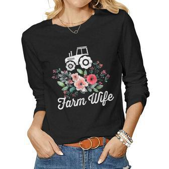 Womens Farm Wife Farmers Wife Gifts Farmer Farming Tractor Women Graphic Long Sleeve T-shirt - Seseable