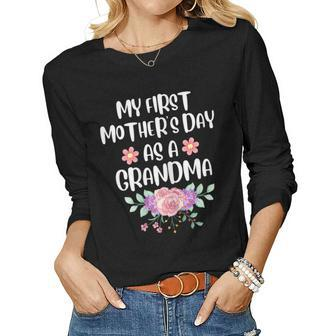 Womens My First Mothers Day As A Grandma Mothers Day Funny Women Graphic Long Sleeve T-shirt - Thegiftio UK