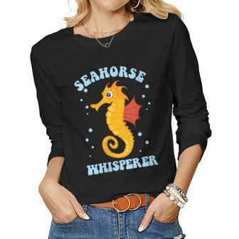 Womens Seahorse Whisperer Seahorse Sea Creature Women Graphic Long Sleeve T-shirt - Seseable