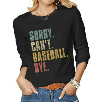 Womens Sorry Cant Baseball Bye Funny Vintage Retro Distressed Gift Women Graphic Long Sleeve T-shirt - Seseable