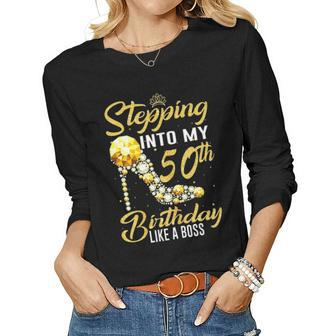 Womens Stepping Into My 50Th Birthday Like A Boss Golden Crown Shoe Women Graphic Long Sleeve T-shirt - Seseable