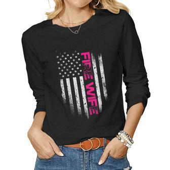 Womens Us Flag I Fire Wife I Firefighter Woman Women Graphic Long Sleeve T-shirt - Seseable