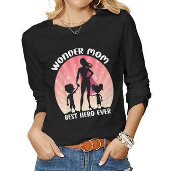 Wonder Mom Best Hero Ever Women Long Sleeve T-shirt | Mazezy