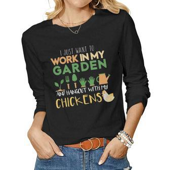 Work In My Garden Hangout With My Chickens Gardening Women Graphic Long Sleeve T-shirt - Seseable