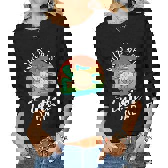 Worlds Best Turtle Dad Cute Sea Turtle Lover Women Long Sleeve T-shirt | Mazezy