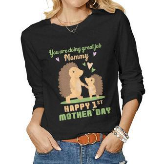 Youre Doing Great Job Mommy Happy 1St Women Long Sleeve T-shirt | Mazezy