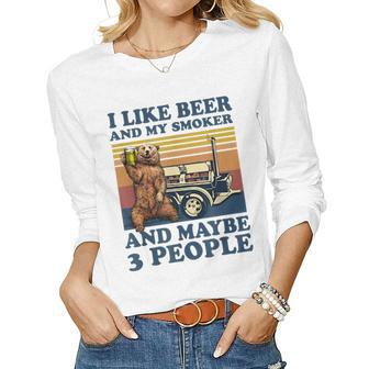 Bear I Like Beer And My Smoker And Maybe 3 People Women Graphic Long Sleeve T-shirt - Seseable