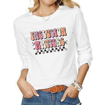 Boho Inclusion Matters Special Education Sped Teacher Women Women Graphic Long Sleeve T-shirt - Seseable