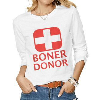 Boner Donor Doner Halloween Inappropriate Mom Women Long Sleeve T-shirt | Mazezy