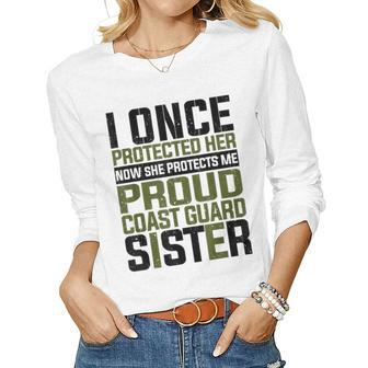 Coast Guard Now She Protects Me Proud Coast Guard Sister Women Graphic Long Sleeve T-shirt - Seseable