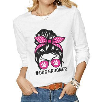 Womens Dog Groomer Grooming Pet Stylist Lady Women Long Sleeve T-shirt | Mazezy