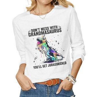 Dont Mess With Grandmasaurus Youll Get Jurasskicked Funny Women Graphic Long Sleeve T-shirt - Seseable
