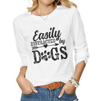 Easily Distracted By Dogs Funny Vintage Dog Lover Mom Saying Women Graphic Long Sleeve T-shirt - Seseable