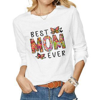 Floral Best Mom Ever From Daughter Son Kid Women Long Sleeve T-shirt | Mazezy