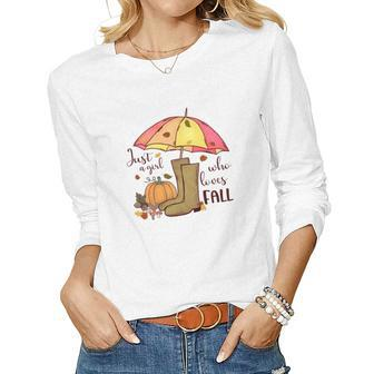 Funny Fall Just A Girl Who Love Fall Women Graphic Long Sleeve T-shirt - Thegiftio UK