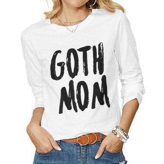 Goth Mom Emo Punk Women Long Sleeve T-shirt | Mazezy