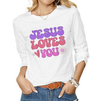Groovy Christian Jesus Loves You 70S Hippie Women Long Sleeve T-shirt | Mazezy