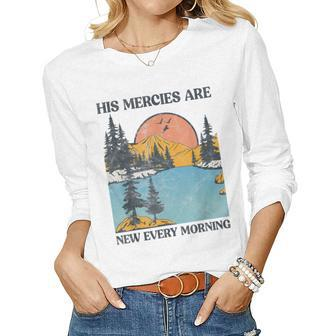 His Mercies Are New Every Morning Bible Verse Christian Women Graphic Long Sleeve T-shirt - Seseable