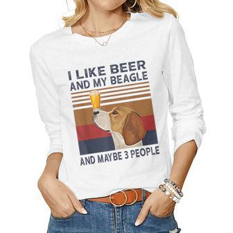 I Like Beer And My Beagle And Maybe 3 People Women Graphic Long Sleeve T-shirt - Seseable