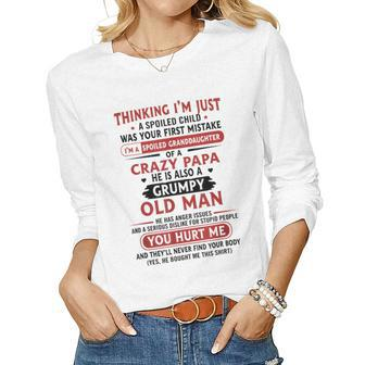 Im A Spoiled Granddaughter Of A Crazy Papa Women Graphic Long Sleeve T-shirt - Seseable