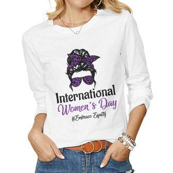 Womens International Womens Day 2023 8 March 2023 Embrace Equity Women Long Sleeve T-shirt | Mazezy