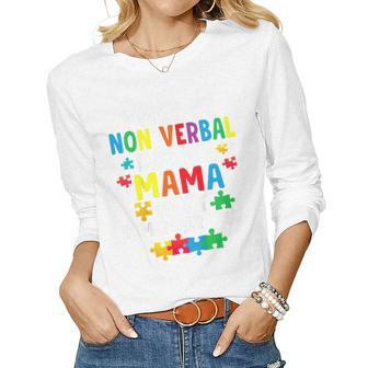 Kids I May Be Non Verbal But My Mama Aint Kids Autism Awareness Women Long Sleeve T-shirt | Mazezy