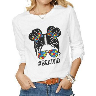 Be Kind Messy Bun Girls Kids Autism Awareness Kindness Month Women Long Sleeve T-shirt | Mazezy