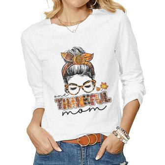 Leopard Messy Bun One Thankful Mom Blessed Mom Thanksgiving Women Long Sleeve T-shirt | Mazezy