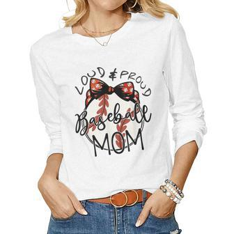 Loud And Proud Baseball Mom Baseball Women Long Sleeve T-shirt | Mazezy AU