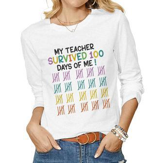My Teacher Survived 100 Days Of Me Funny School V20 Women Graphic Long Sleeve T-shirt - Seseable