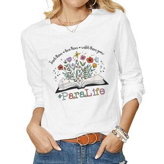 Para Life Paraprofessional Flower Teacher Back To School Women Graphic Long Sleeve T-shirt - Seseable