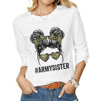 Proud Army Sister Funny For Army Wives Army Women Women Graphic Long Sleeve T-shirt - Seseable