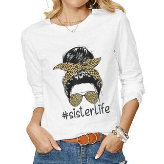 Sister Life Messy Bun With Leopard Sisterlife Wonen Women Long Sleeve T-shirt | Mazezy