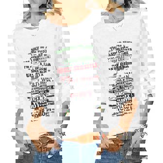 Im A Spoiled Grandson Of Crazy Grandma Grumpy Old Woman Women Long Sleeve T-shirt | Mazezy