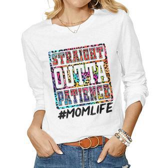 Straight Outta Patience Mom Life Leopard Mama Women Long Sleeve T-shirt | Mazezy