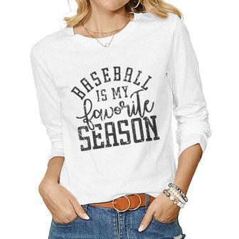 Vintage Baseball Mom Dad Baseball Is My Favorite Season Women Graphic Long Sleeve T-shirt - Seseable